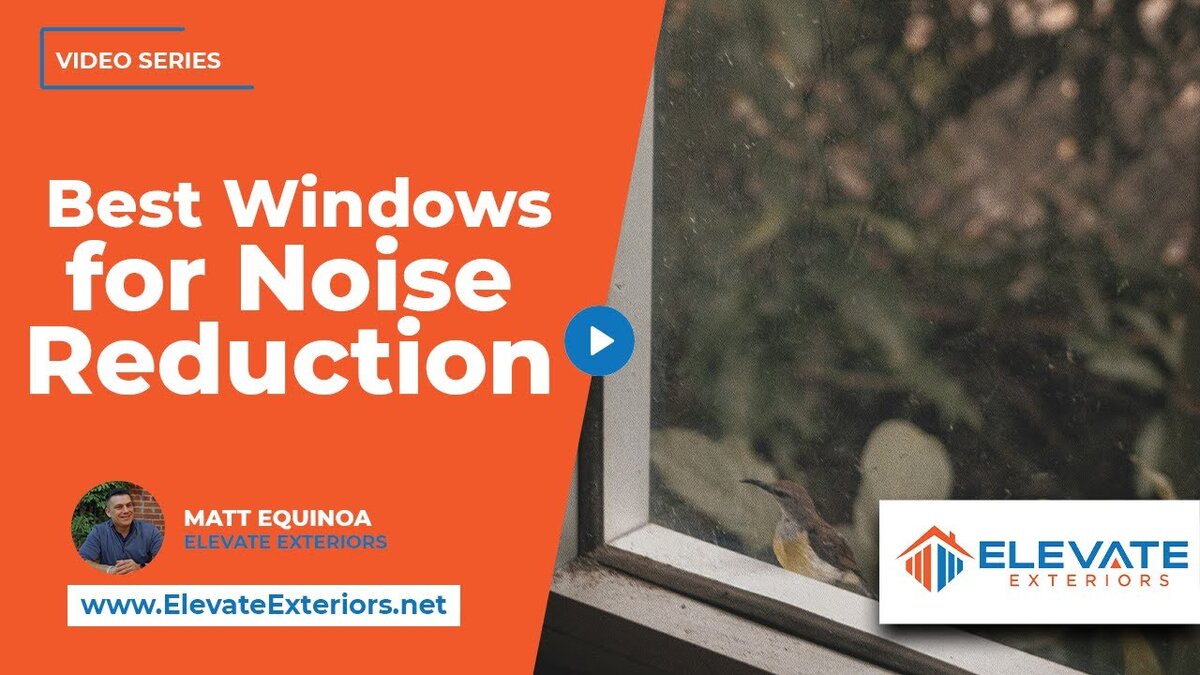 best windows for noise reduction